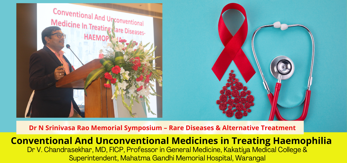 Conventional And Unconventional Medicines in Treating Haemophilia