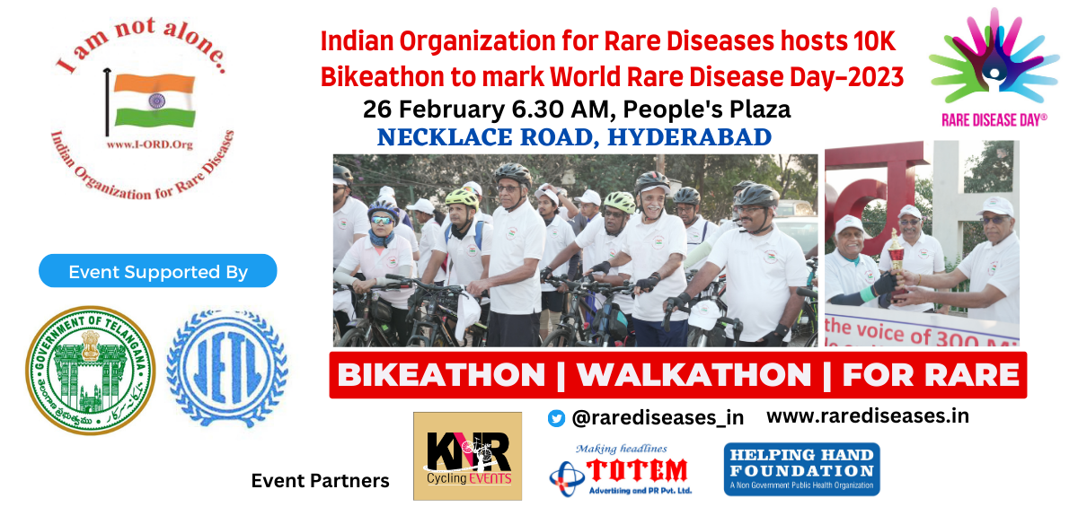 Indian Organization for Rare Diseases (IORD), a not-for-profit national advocacy organization, working for the cause of patients with rare diseases, spanning over the last fifteen years, hosted the awareness Bikeathon and Walkathon, to commemorate the World Rare Disease Day-2023, in association with the Government of Telangana.