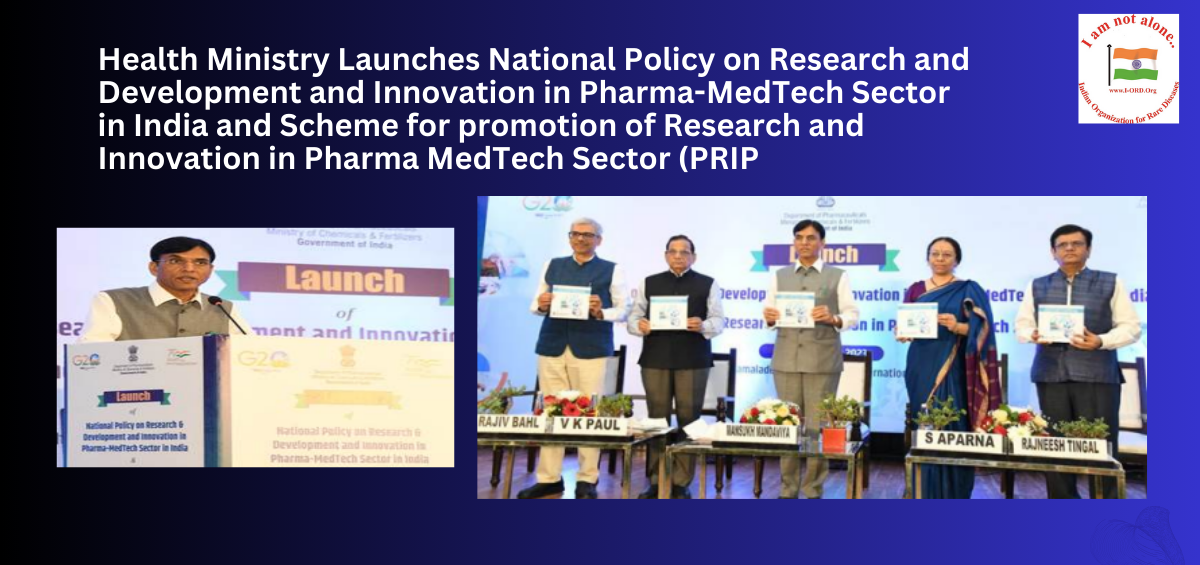 India Launches Pharma-MedTech & PRIP Schemes to Boost R&D in Rare Disease Sector