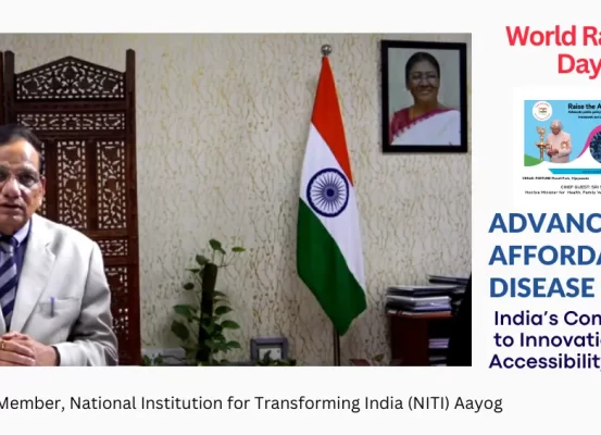 This is a transcribed speech of Dr. Vinod K. Paul, Member of the National Institution for Transforming India (NITI) Aayog, on "Manufacturing Drugs for Selected Rare Diseases." He delivered this speech at the World Rare Disease Day 2025 conference, organized by the Indian Organisation for Rare Diseases in Vijayawada, Andhra Pradesh, on February 28, 2025.