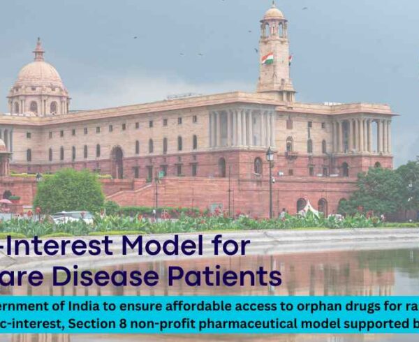 In this letter, IORD urges the Government of India to ensure affordable access to orphan drugs for rare disease patients through a public-interest, Section 8 non-profit pharmaceutical model supported by CSR funding.