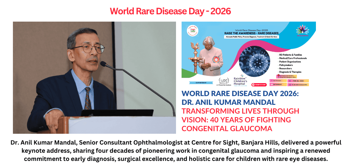 Dr. Anil Kumar Mandal, Senior Consultant Ophthalmologist at Centre for Sight, Banjara Hills, delivered a powerful keynote address at IORD’s World Rare Disease Day 2026.