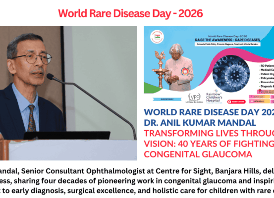 Dr. Anil Kumar Mandal, Senior Consultant Ophthalmologist at Centre for Sight, Banjara Hills, delivered a powerful keynote address at IORD’s World Rare Disease Day 2026.