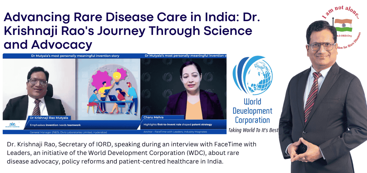 Dr. Krishnaji Rao, Secretary of IORD, speaks to FaceTime with Leaders, a World Development Corporation initiative, about rare disease advocacy and patient-centred care.